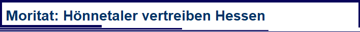 Moritat: Hnnetaler vertreiben Hessen